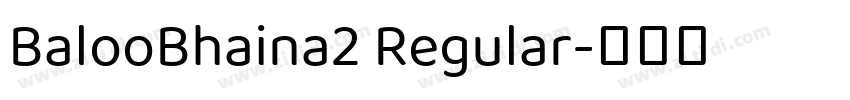 BalooBhaina2 Regular字体转换